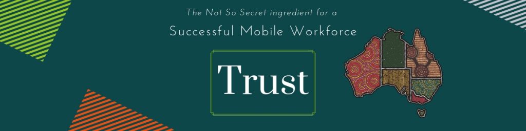 Trust the Mobile Worker