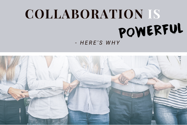 Collaboration is Powerful